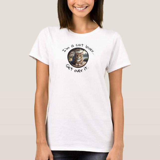 I'm a Tabby Cat Lover with Custom Text  T-Shirt (Front)
