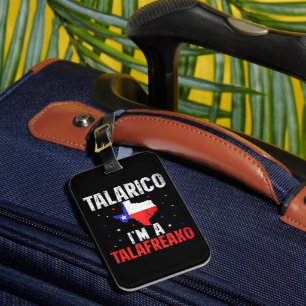 I'm A Talafreako James Talarico 2026 Texas Luggage Tag