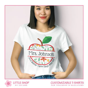 I'm a Teacher I Know Things Apple Customisable T-Shirt