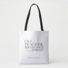 I'M A TEACHER, WHATS YOUR SUPER POWER?
