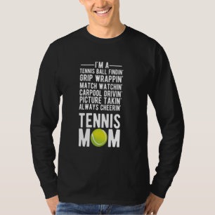 I'm A Tennis Mum Of A Tennis Player Mama Tennis Mo T-Shirt