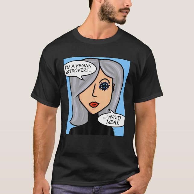 I'm A Vegan Introvert I Avoid Meat T-Shirt (Front)