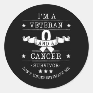 I'm A Veteran And A Cancer Survivor  Cancer Awaren Classic Round Sticker