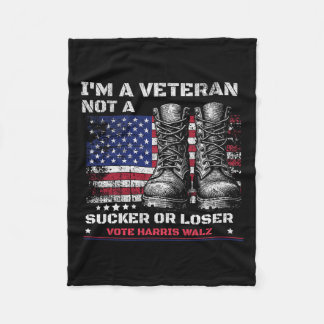 I'm A Veteran Not A Sucker Or A Loser Harris W 202 Fleece Blanket