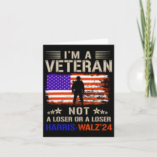 I'm A Veteran Not A Sucker Or Loser Anti Trump  Card