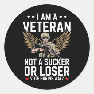 I'm A Veteran Not A Sucker Or Loser Vote Harris Wa Classic Round Sticker