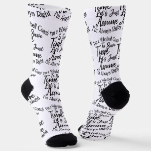 I'm a Volleyball Coach To Save Time Socks