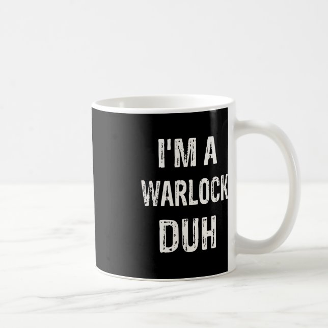 I'm a Warlock Duh Halloween Costume  Coffee Mug (Right)