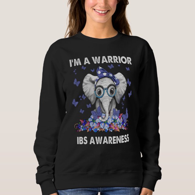 Im A Warrior Irritable Bowel Syndrome Awareness Sweatshirt (Front)