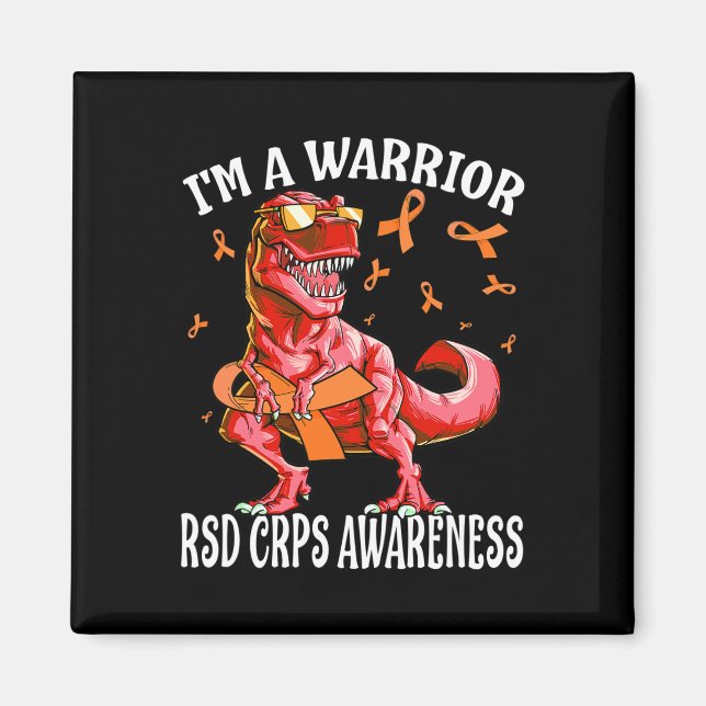 I'm A Warrior Rsd Crps Awareness Dinosaur  Magnet (Front)