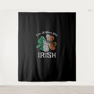 I'm A Wee Bit Irish Funny Irish Flag St Patricks D Tapestry