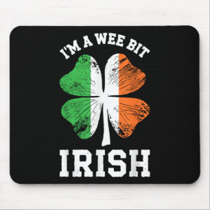 Im A Wee Bit Irish Shirt Men Women Kids St Patrick Mouse Pad