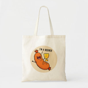 I'm A Wiener Hotdog Pun Tote Bag