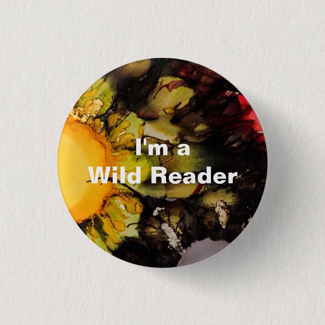 I'm a Wild Reader - Xanthic Button (Front)