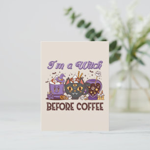 I'm A Witch Before Coffee Postcard