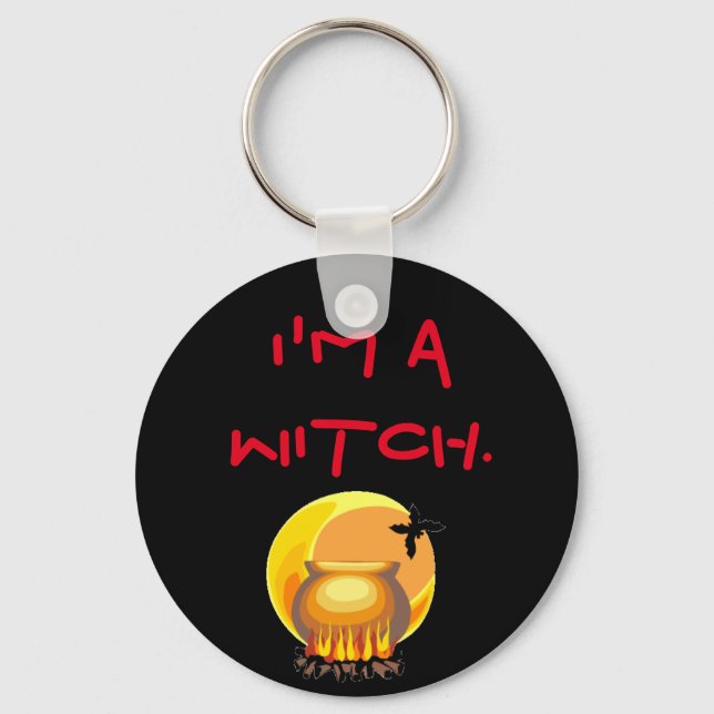 I'm A Witch Key Ring (Front)