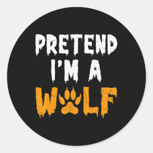 I'm A Wolf Funny Lazy Halloween Costume Classic Round Sticker