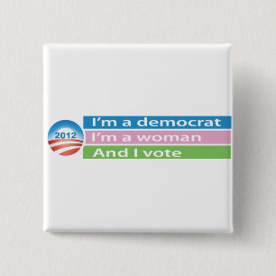 I'm a Woman and I Vote! 15 Cm Square Badge