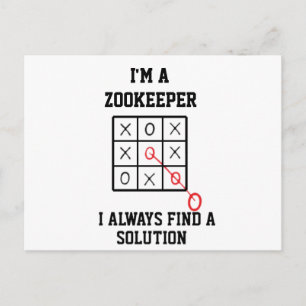 Im A Zookeeper I Always Find A Solution  Postcard