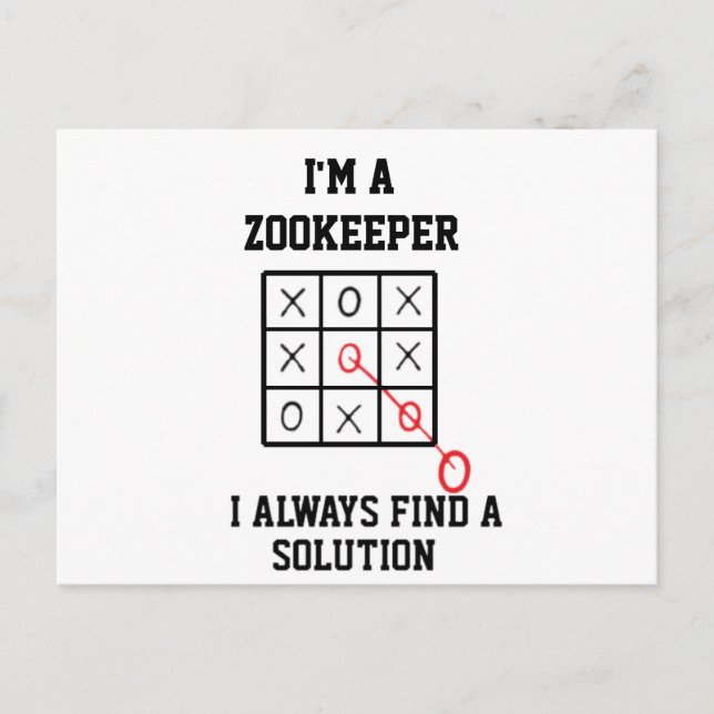 Im A Zookeeper I Always Find A Solution  Postcard (Front)