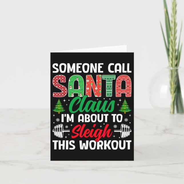 I'm About To Sleigh This Workout Funny Christmas G Card (Front)