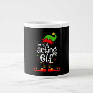 I'm Acting Elf Xmas Family Friend Christmas Large Coffee Mug