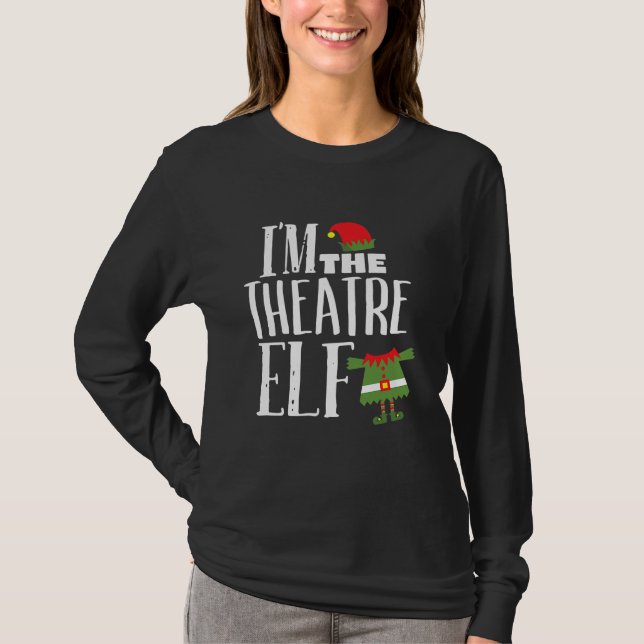 Im Actres Elf Matching Acting Crew Fun Christmas T-Shirt (Front)