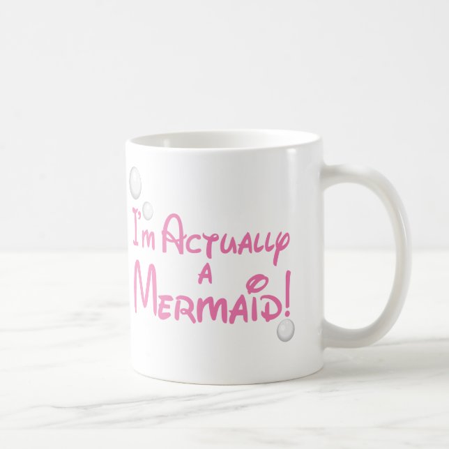 I'm actually a Mermaid Design Coffee Mug (Right)