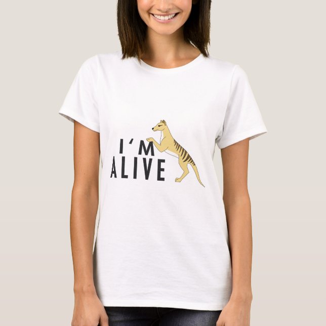 I'm Alive - Thylacine T-Shirt (Front)