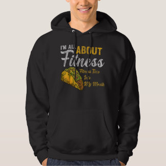 I'm All About Fitness fitness taco into my mouth F Hoodie