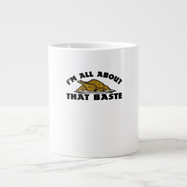 I'm All About That Baste! Classic Large Coffee Mug (Front)