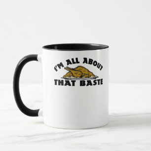 I'm All About That Baste! Classic Mug