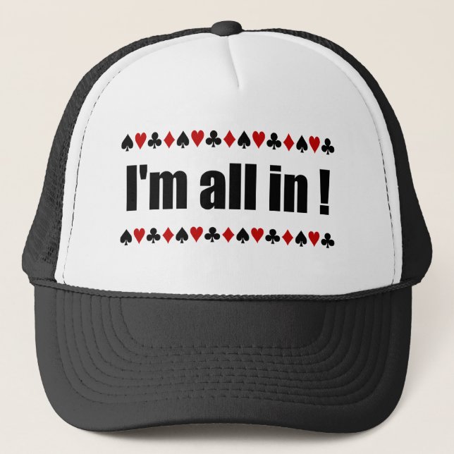 "I'm All In!"  poker hats (Front)
