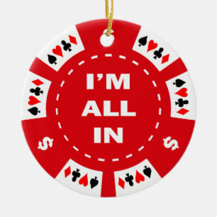 I'm All In Red Poker Chip Ceramic Tree Decoration