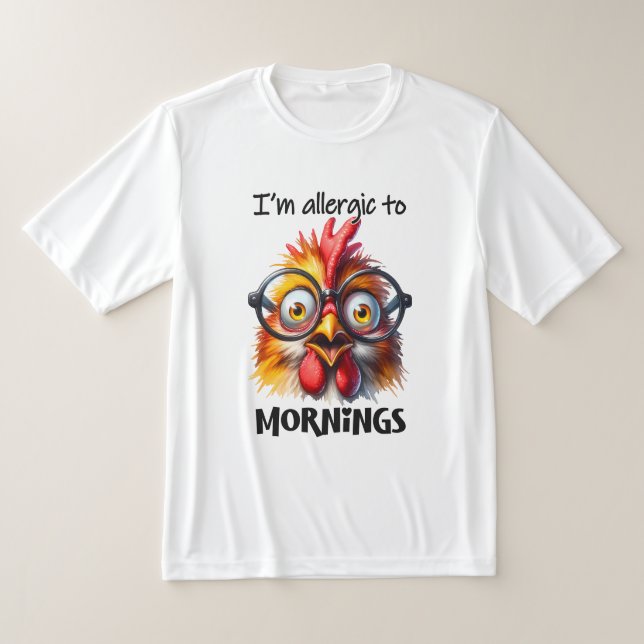 I'm allergic to Mornings! T-Shirt (Laydown)