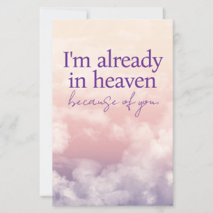I'm Already in Heaven Because of You 