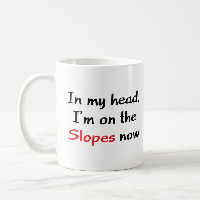 i'm already on the slopes coffee mug (Left)