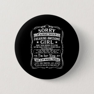 I'm Already Taken By Freaking Awesome Girl Born In 6 Cm Round Badge