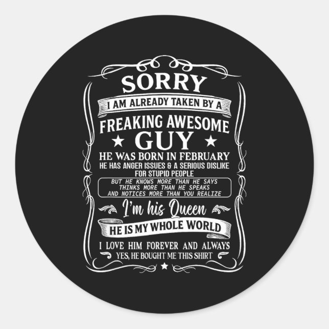 I'm Already Taken By Freaking Awesome Guy Born In  Classic Round Sticker (Front)