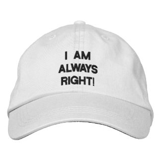 I'M ALWAYS RIGHT cap