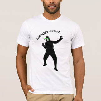 I'm an Airport Ninja T-Shirt