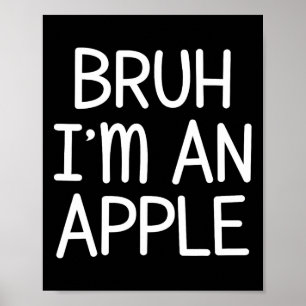 I'm An Apple Funny Lazy Halloween Costume Party  Poster
