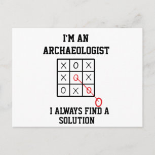 Im An Archaeologist I Always Find A Solution   Postcard
