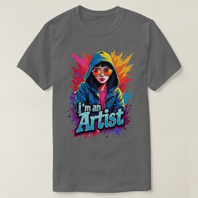 im an artist T-Shirt (Design Front)