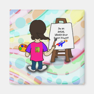 I'm an artist, What's Your Super Power? Magnet