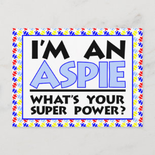 I'm an Aspie. What's Your Super Power? Postcard