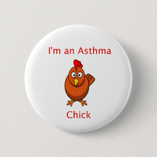 I'm An Asthma Chick Pin