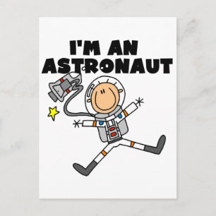 I'm an Astronaut Tshirts and Gifts Postcard