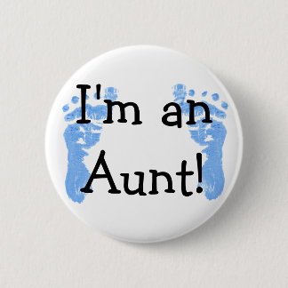 I'm an Aunt! 6 Cm Round Badge