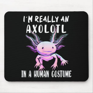 Im An Axolotl In A Human Funny Halloween Costume Mouse Pad